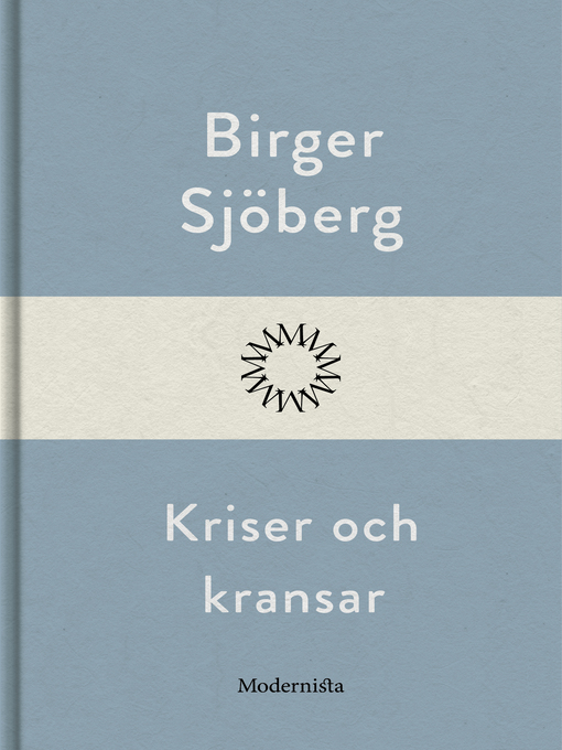 Title details for Kriser och kransar by Birger Sjöberg - Available